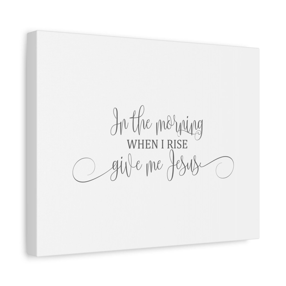 Scripture Canvas In The Morning When I Rise Psalms 17:15 Christian Wall Art